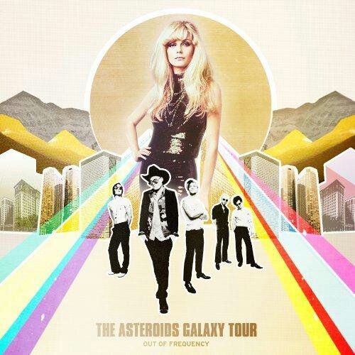 Out of Frequency by The Asteroids Galaxy Tour