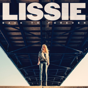 Back to Forever by Lissie